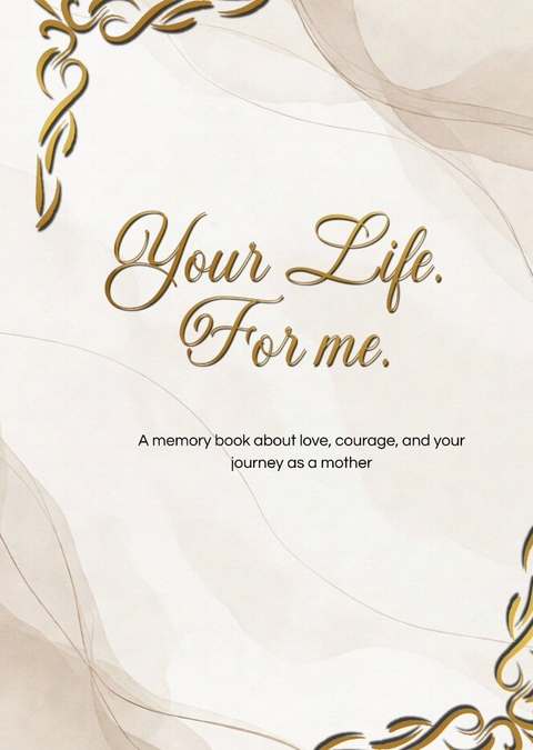 Your Life. For me. - Alice Swan