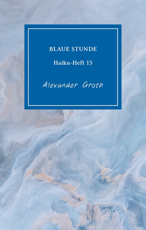 Blaue Stunde - 