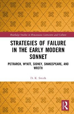 Strategies of Failure in the Early Modern Sonnet
