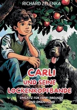 Carli und seine Lockenkopfbande - Richard Zelenka