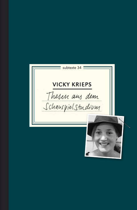 Thesen aus dem Schauspielstudium - Vicky Krieps