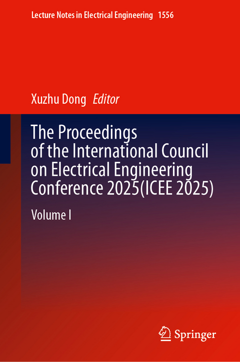 The Proceedings of the International Council on Electrical Engineering Conference 2025(ICEE 2025) - 