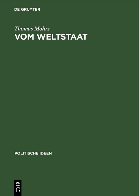 Vom Weltstaat - Thomas Mohrs