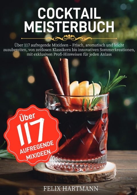 Cocktail Meisterbuch - Felix Hartmann