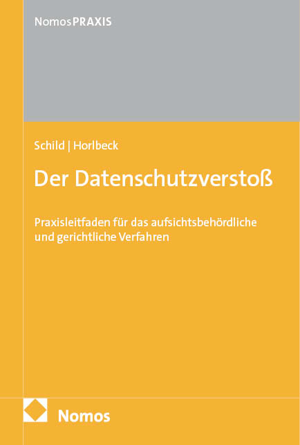Der Datenschutzversto&szlig; - Hans-Hermann Schild, Katja Horlbeck