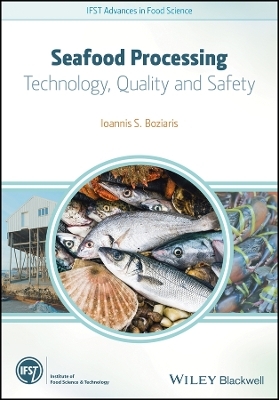 Seafood Processing &ndash; Technology, Quality and Safety - 