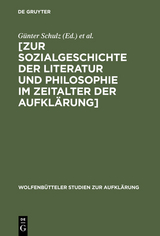 Zur Sozialgeschichte der Literatur und Philosophie im Zeitalter der Aufkl&auml;rung - 