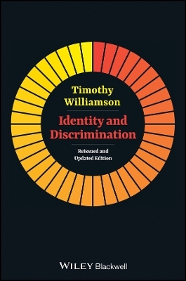 Identity and Discrimination &ndash; Reissued and Updated Edition - Timothy Williamson