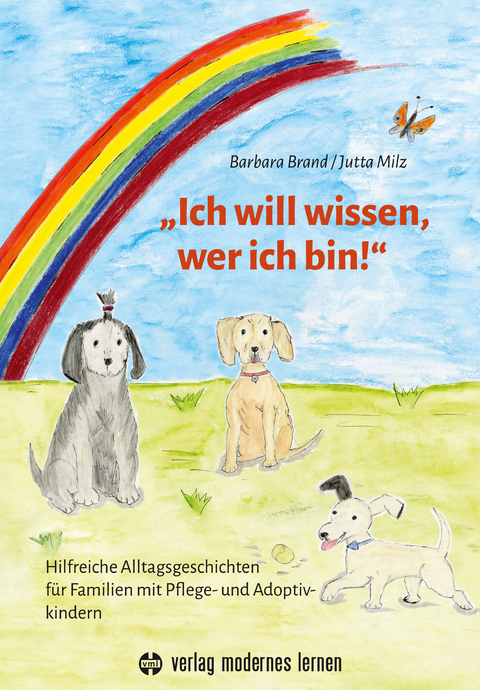 "Ich will wissen, wer ich bin!" - Barbara Brand, Jutta Milz