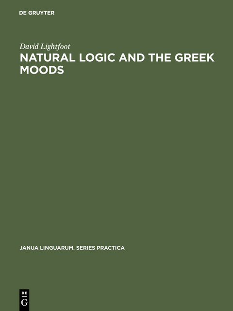 Natural Logic and the Greek Moods - David Lightfoot