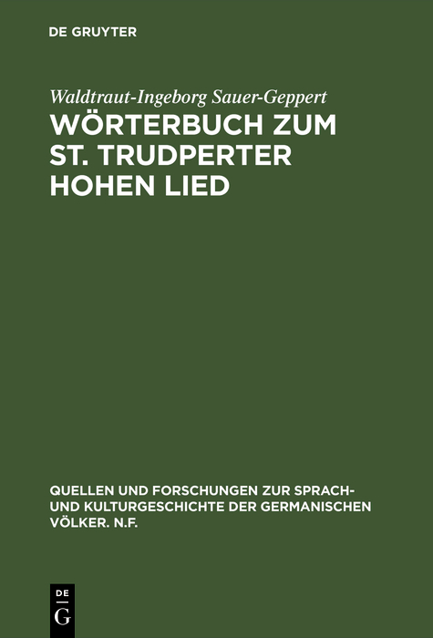 W&ouml;rterbuch zum St. Trudperter Hohen Lied - Waldtraut-Ingeborg Sauer-Geppert