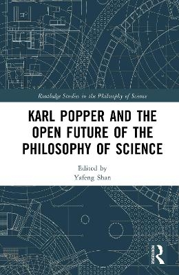 Karl Popper and the Open Future of the Philosophy of Science