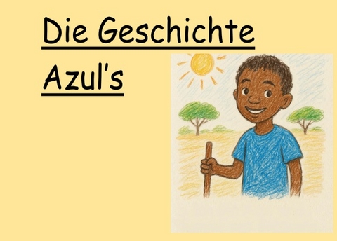Die Geschichte Azul's - Robert Roth