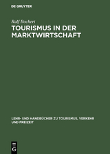 Tourismus in der Marktwirtschaft - Ralf Bochert