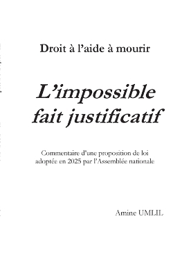 Droit &agrave; l'aide &agrave; mourir - Amine Umlil