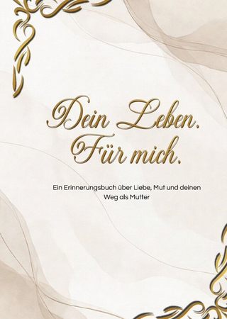 Dein Leben. Für mich.