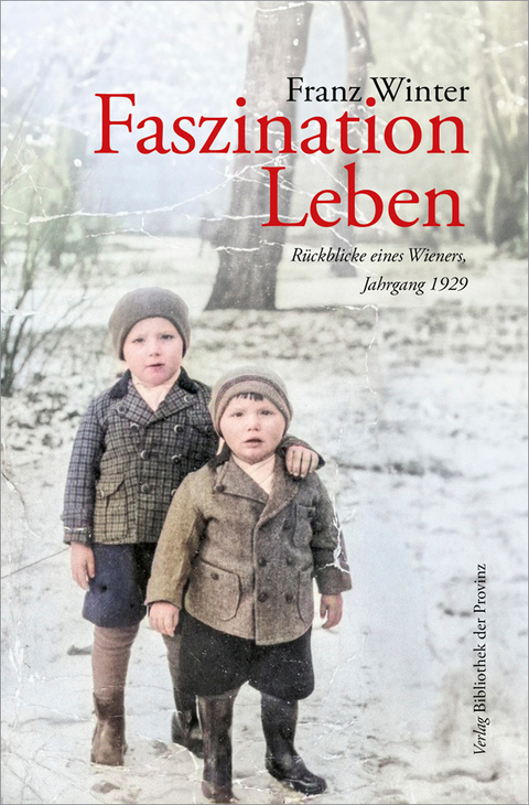 Faszination Leben - Franz Winter