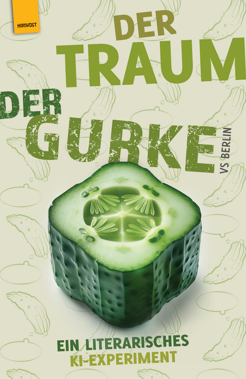 Der Traum der Gurke - 