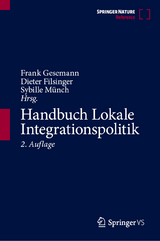 Handbuch Lokale Integrationspolitik - Gesemann, Frank; Filsinger, Dieter; Münch, Sybille