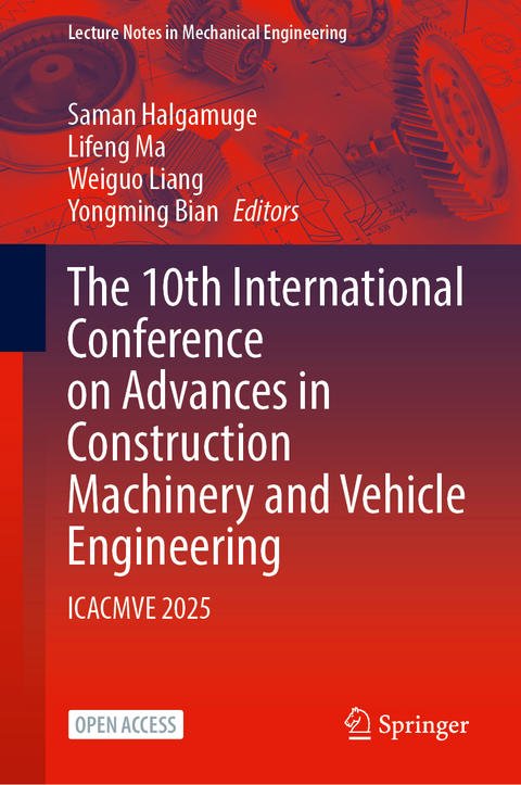 The 10th International Conference on Advances in Construction Machinery and Vehicle Engineering - 