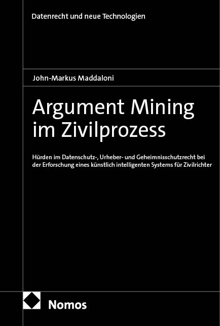 Argument Mining im Zivilprozess - John-Markus Maddaloni