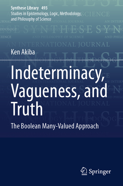 Indeterminacy, Vagueness, and Truth - Ken Akiba