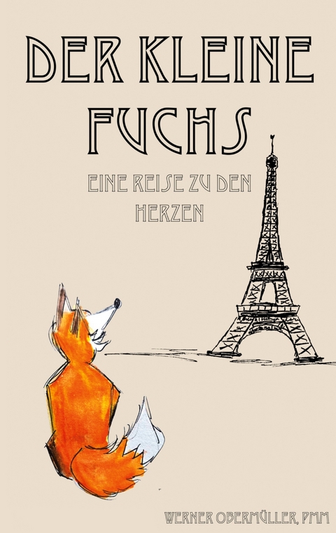 DER KLEINE FUCHS - PMM Oberm&uuml;ller  Werner
