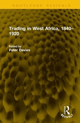 Trading in West Africa, 1840&ndash;1920 - 