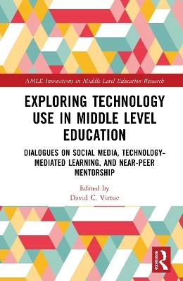 Exploring Technology Use in Middle Level Education