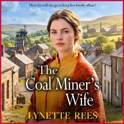 The Coal Miner's Wife - Lynette Rees