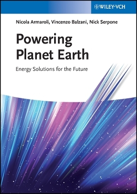 Powering Planet Earth – Energy Solutions for the Future
