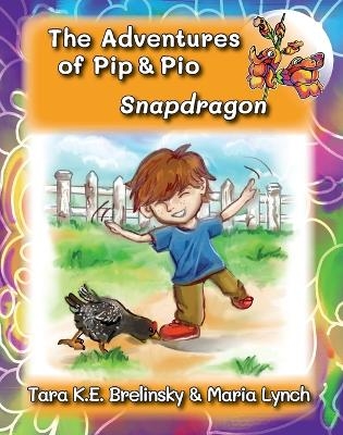 The Adventures of Pip & Pio - Tara K E Brelinsky