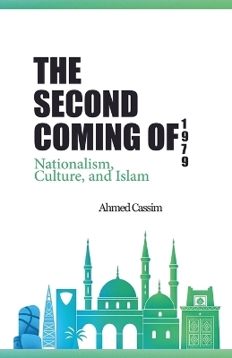 The Second Coming of 1979 - Ahmad Cassim