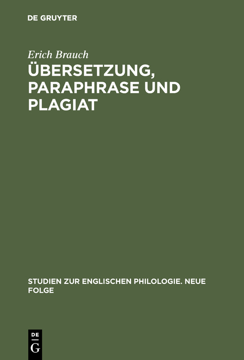 &Uuml;bersetzung, Paraphrase und Plagiat - Erich Brauch