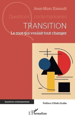 Transition - Jean-Marc Esnault