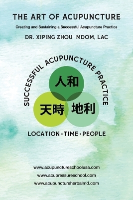 The Art of Acupuncture - Xiping Zhou