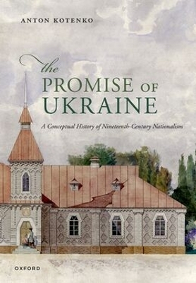The Promise of Ukraine - Anton Kotenko