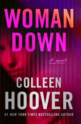 Woman Down - Colleen Hoover