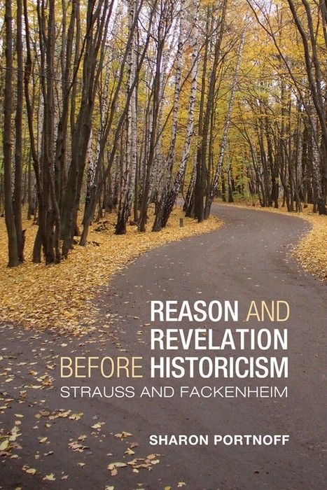 Reason and Revelation before Historicism -  Sharon Jo Portnoff