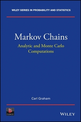 Markov Chains &ndash; Analytic and Monte Carlo Computations - C Graham