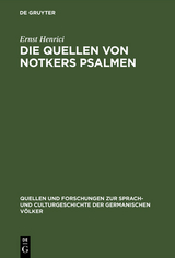 Die Quellen von Notkers Psalmen - Ernst Henrici