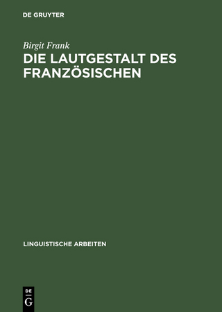 Die Lautgestalt des Französischen