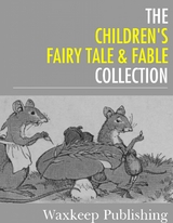 Childrens Fairy Tale and Fable Collection -  Various authors
