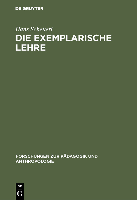 Die exemplarische Lehre - Hans Scheuerl