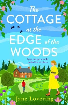 The Cottage at the Edge of the Woods
