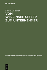 Vom Wissenschaftler zum Unternehmer - Frank J. Fischer