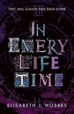In Every Lifetime - Elisabeth J. Hobbes
