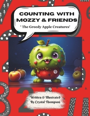 Counting with Mozzy & Friends - Crystal A Thompson