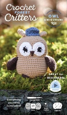 Crochet Forest Critters Amigurumi Kit Owl
