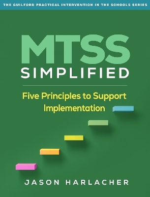 MTSS Simplified - Jason Harlacher